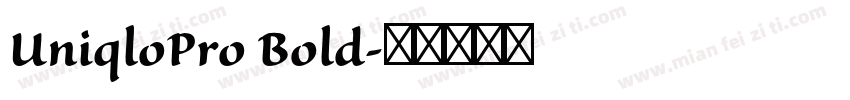 UniqloPro Bold字体转换